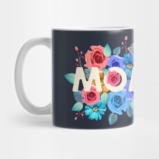 Mom roses Mug